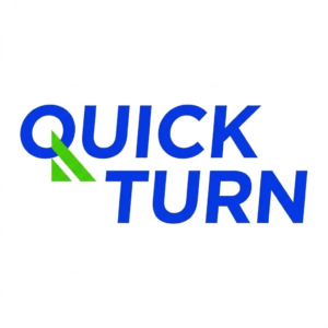 Quick Turn